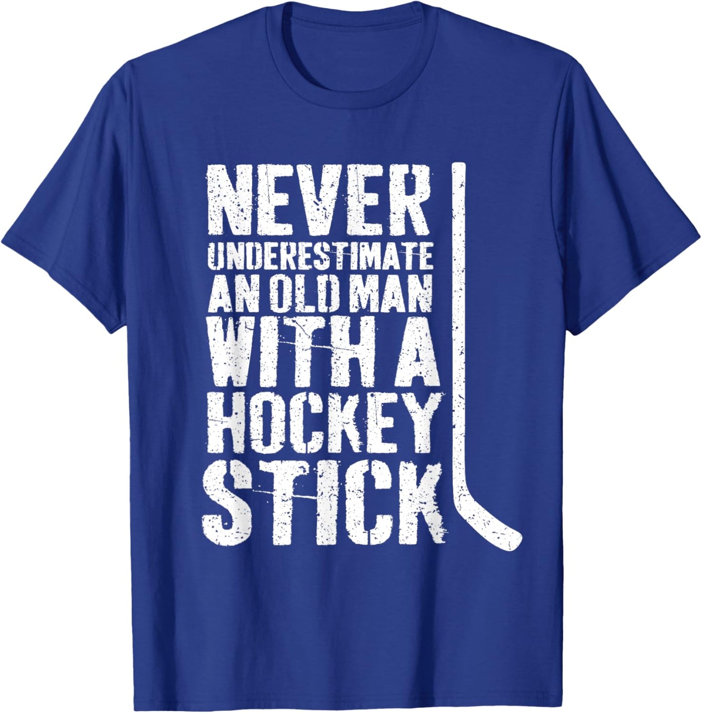 Funny Never Underestimate an Old Man With a Hockey Stick T-Shirt - T-Shirt | Royal
