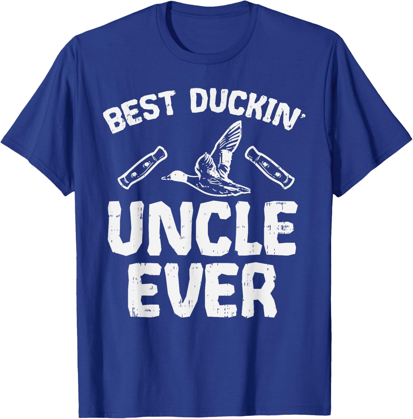 Best Duckin Uncle Duck Hunting Waterfowl Bird Hunter Gift T-Shirt - T-Shirt | Royal