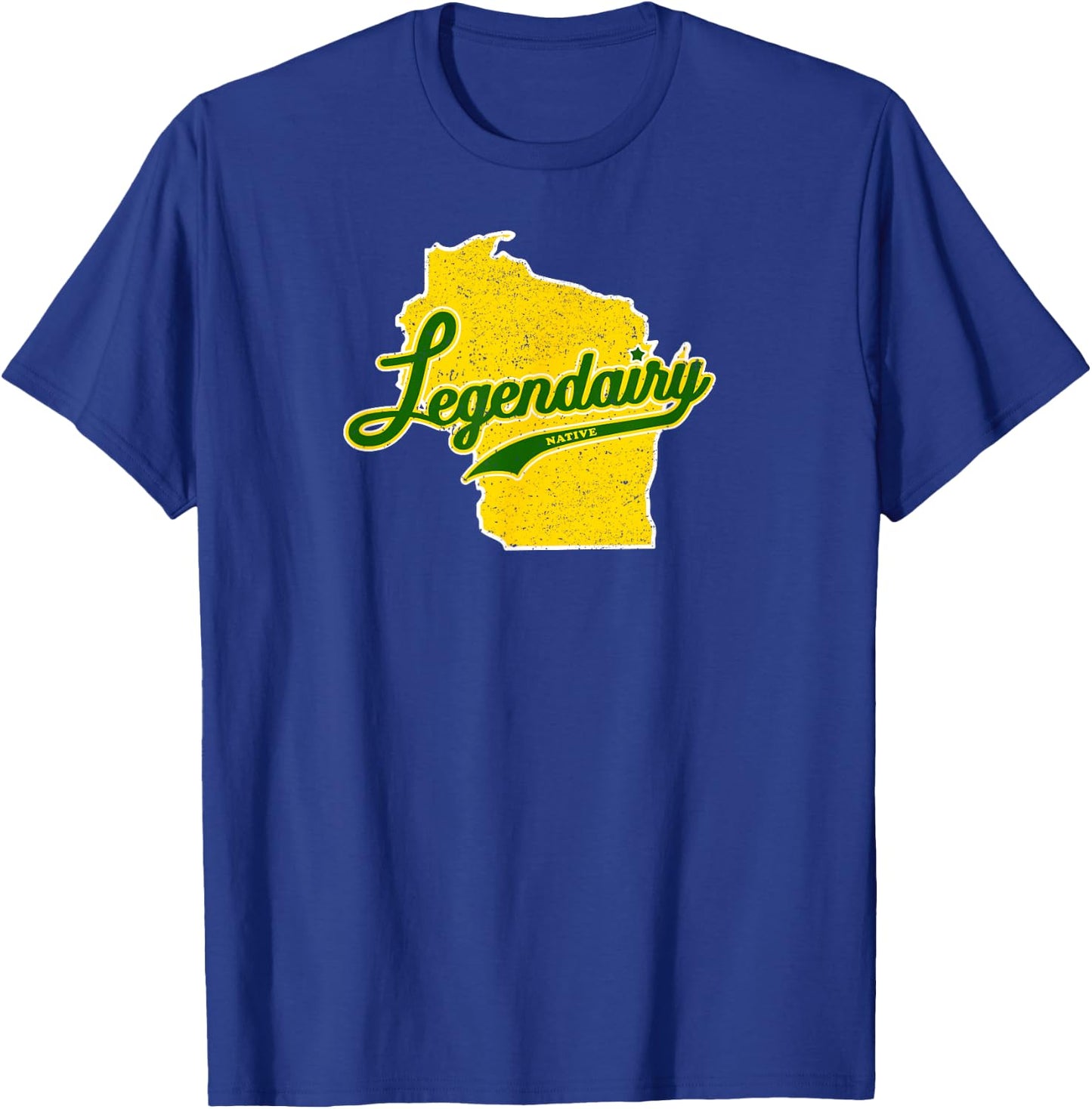 Funny Wisconsin Legendairy (Dairy) Vintage Native Pride T-Shirt - T-Shirt | Royal