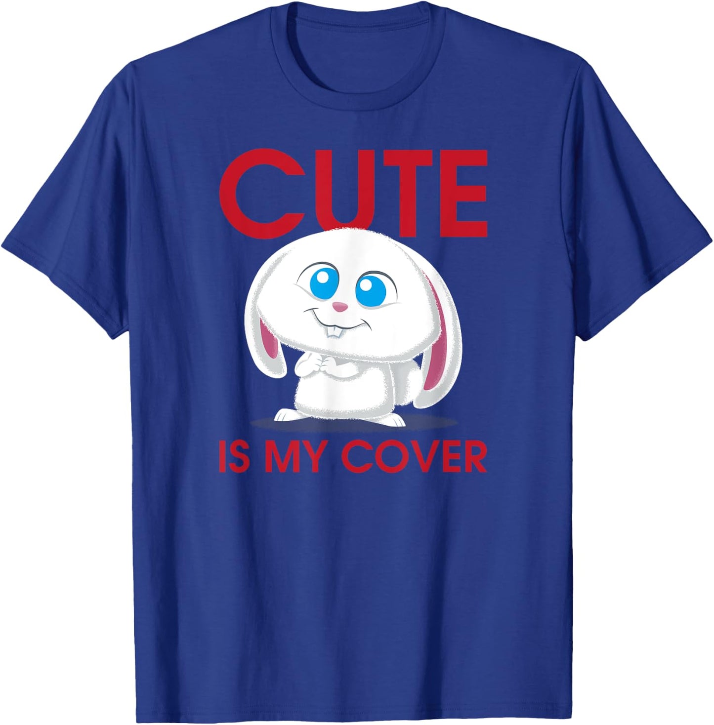 The Secret Life of Pets 2 Snowball Cute Is My Cover T-Shirt - T-Shirt | Royal