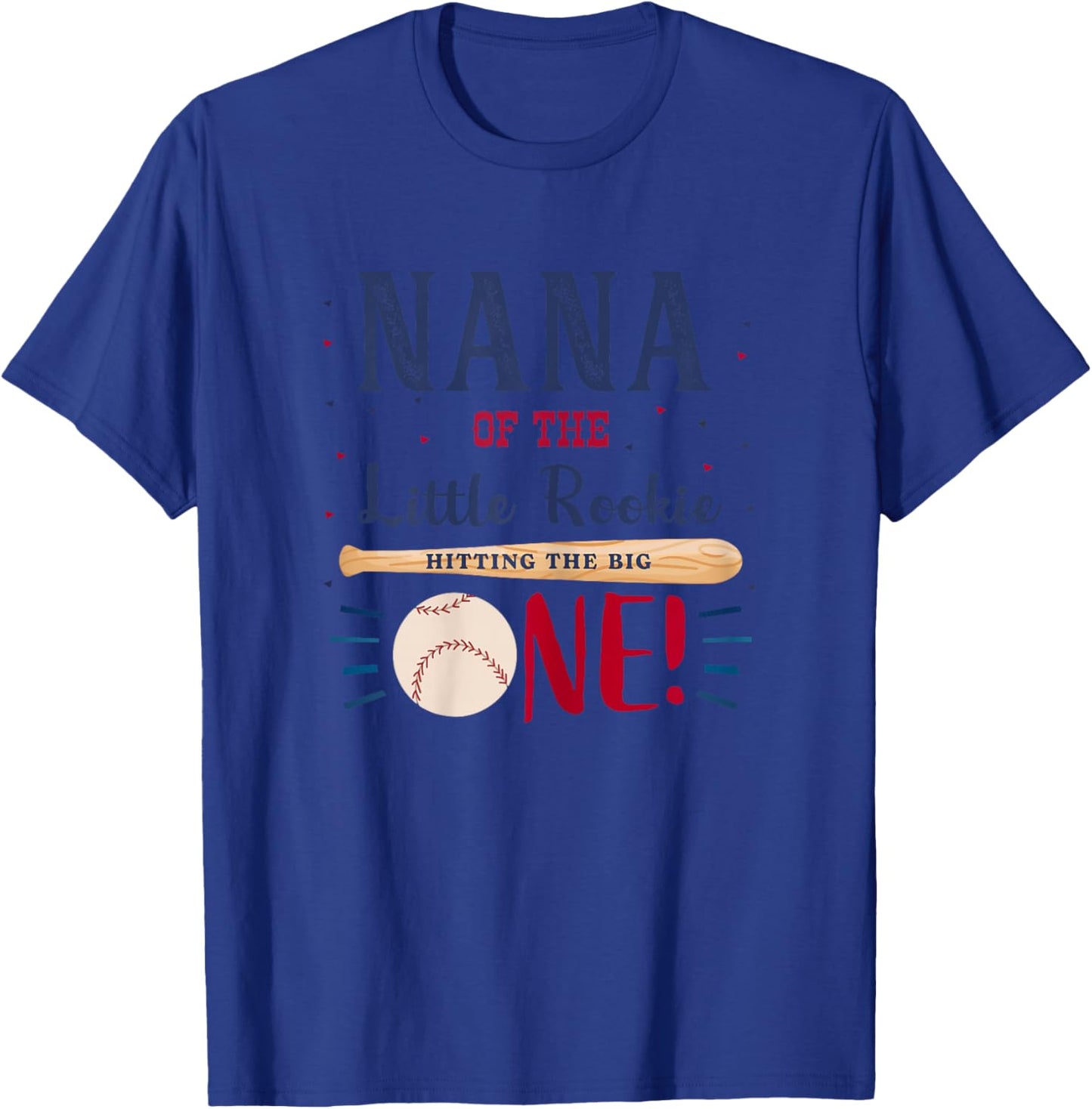 Nana First Birthday Little Rookie Baseball The Big One T-Shirt - T-Shirt | Royal