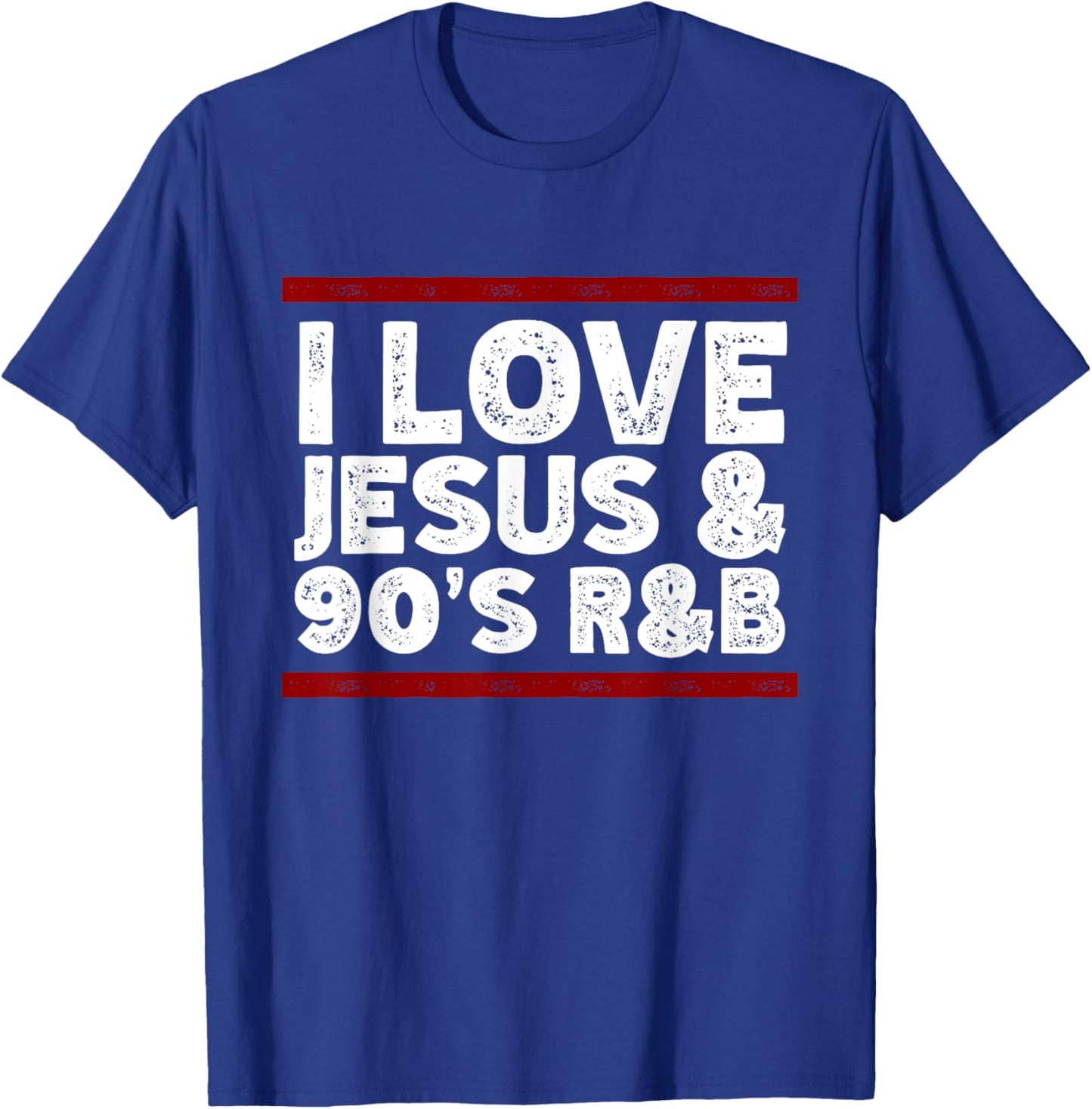 I Love Jesus & 90's R&B T-Shirt - T-Shirt | Royal