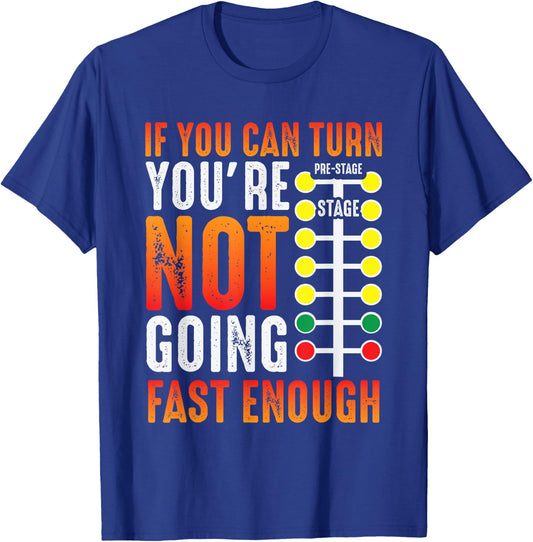 Dragster Saying Race car Driver Skill Drag Racing T-Shirt - T-Shirt | Royal