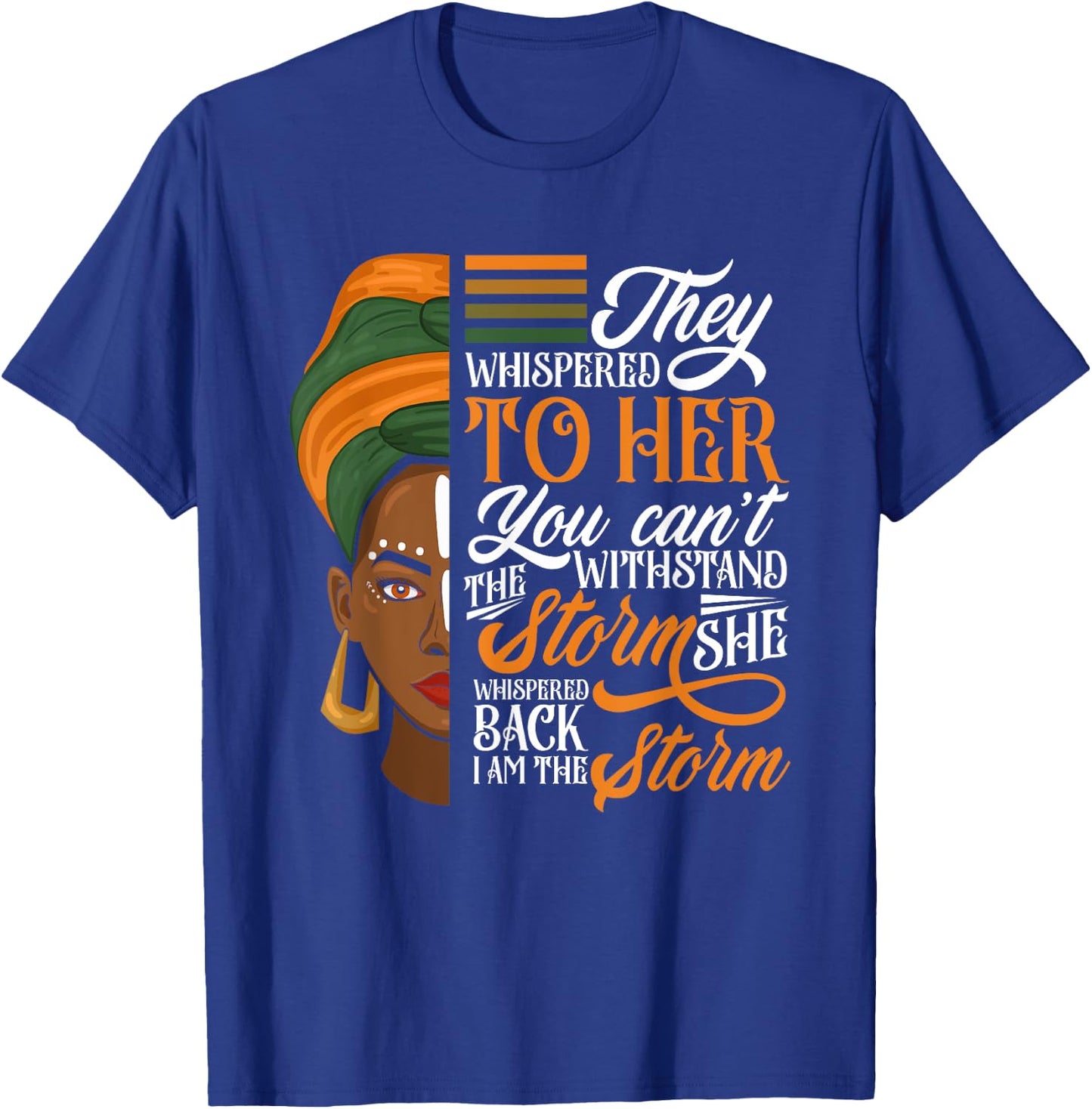 Proud The Storm African Woman Afro Black History Month T-Shirt - T-Shirt | Royal