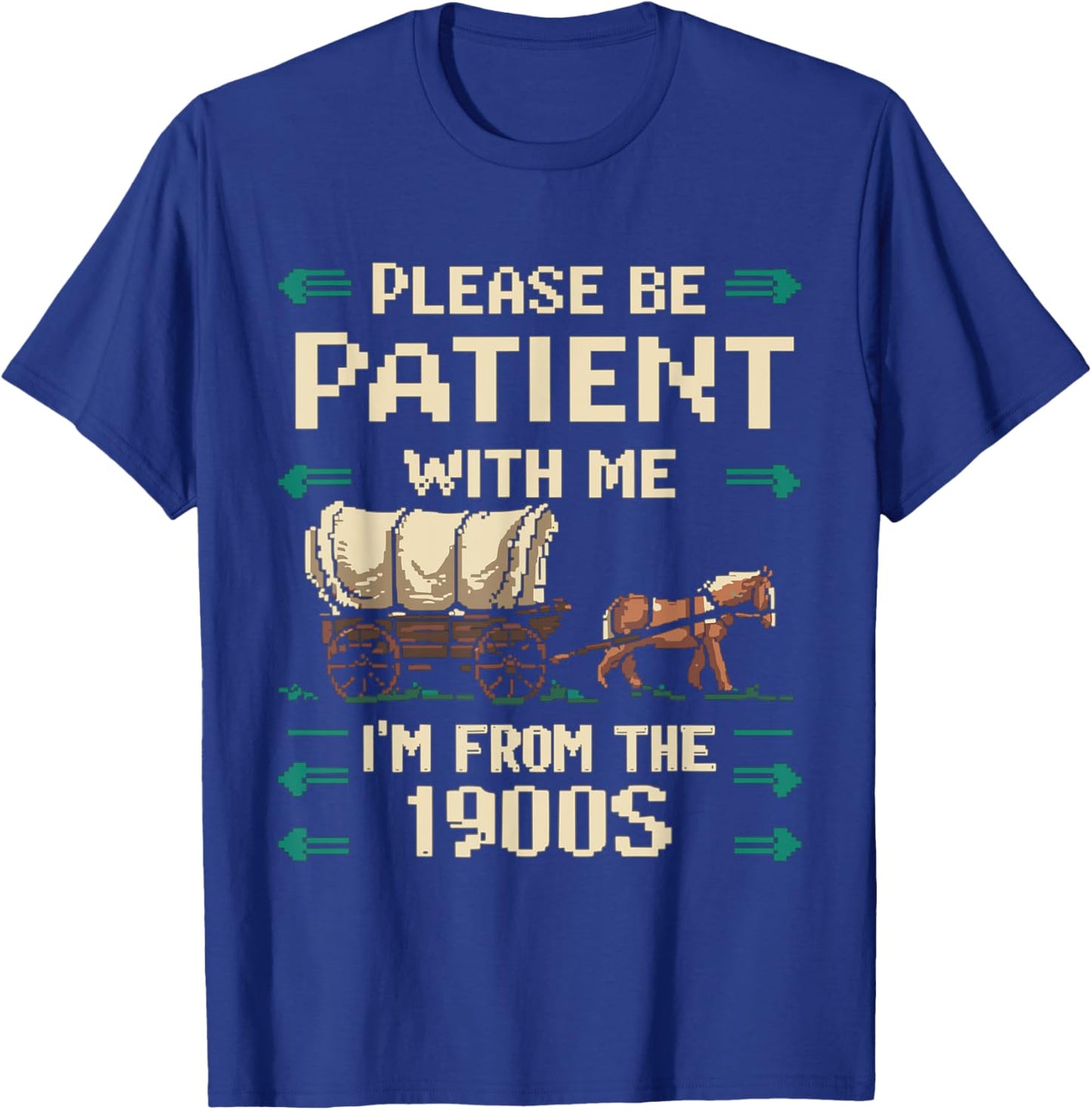 Please Be Patient With Me I'm From The 1900s Vintage T-Shirt - T-Shirt | Royal