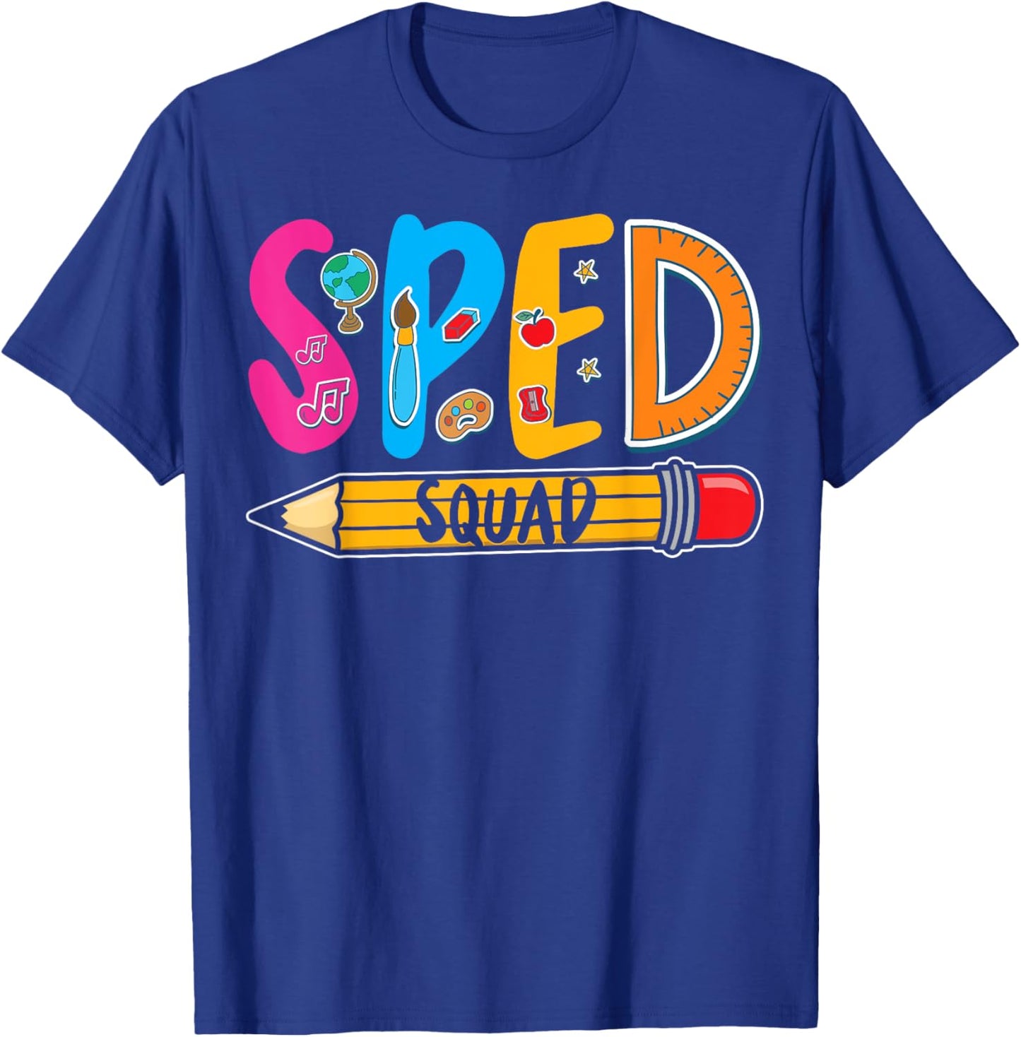 Special Education Teacher Sped Squad SPED Teacher T-Shirt - T-Shirt | Royal
