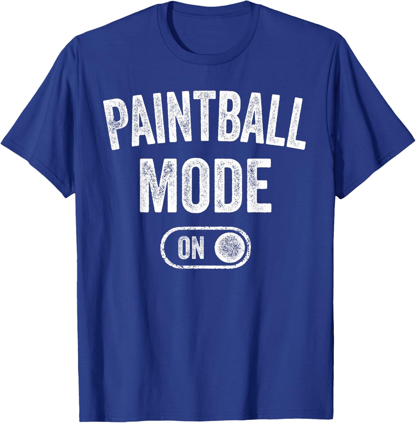 Paintball Mode On Funny Paintball Player Gift Instructor T-Shirt - T-Shirt | Royal