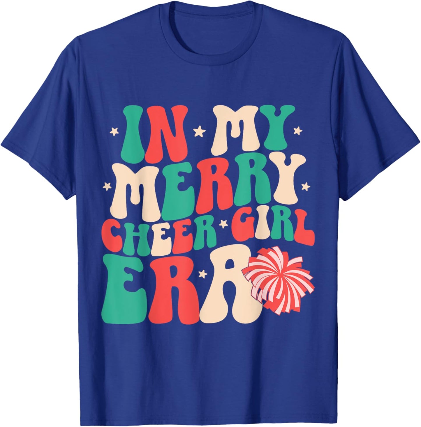 In My Merry Cheer Girl Era Groovy Christmas Cheerleading T-Shirt - T-Shirt | Royal
