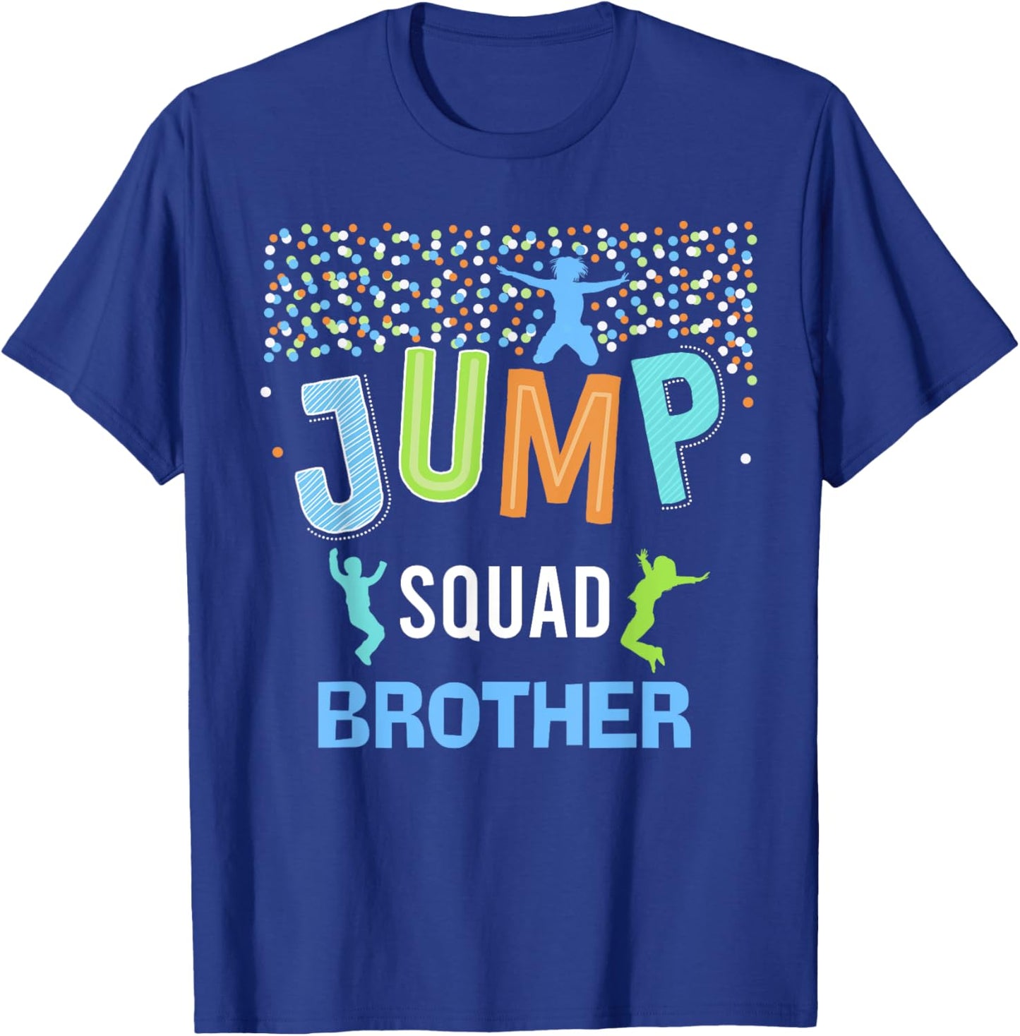 Brother Jump Squad Birthday Boy Trampoline Jumper Bday T-Shirt - T-Shirt | Royal