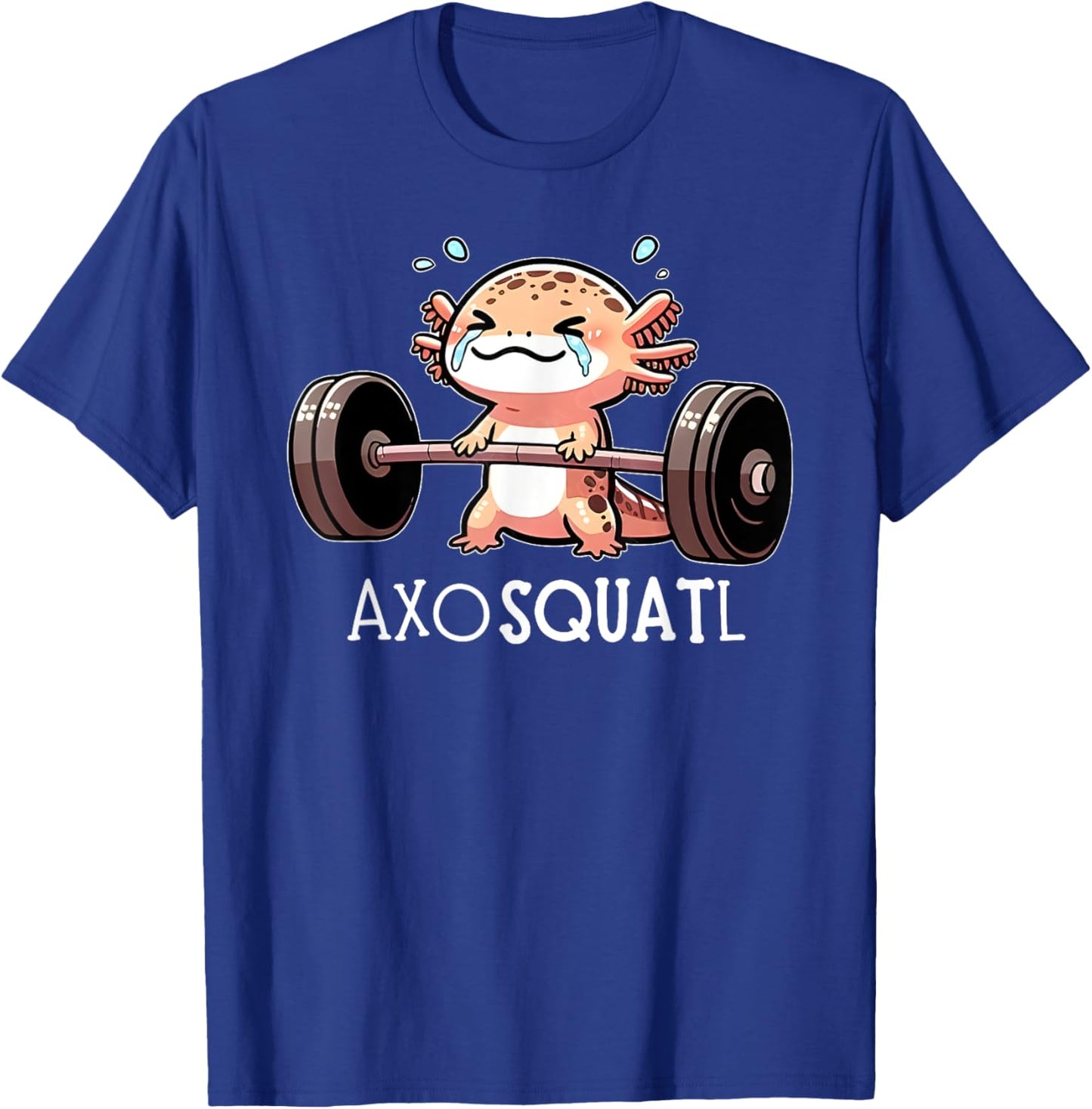 Axolotl Kawaii Weightlifting Fitness Workout Funny Axosquatl T-Shirt - T-Shirt | Royal