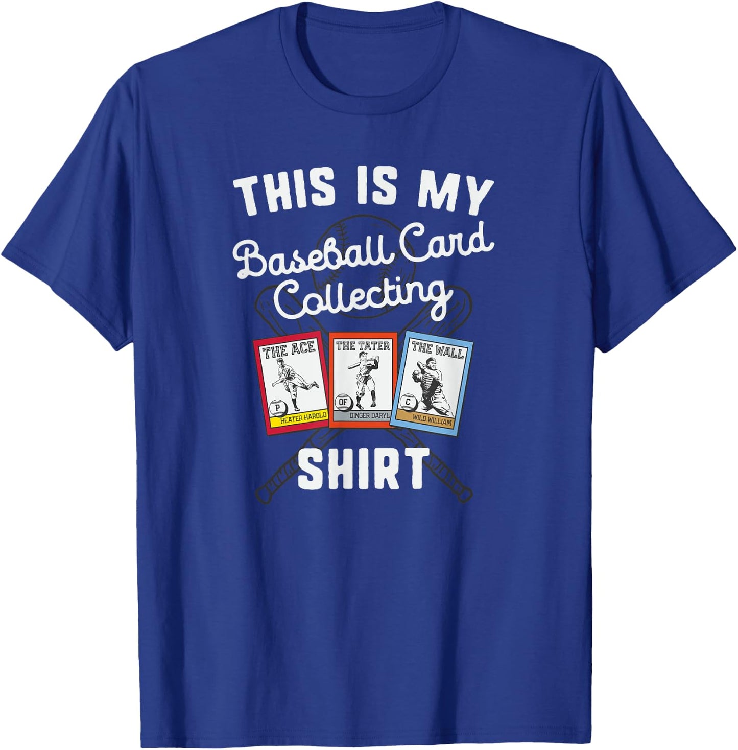 Baseball Card Collecting Shirt Sports Memorabilia Collector T-Shirt - T-Shirt | Royal