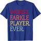 Worst Farkle Player Ever Vintage Farkle Dice Game T-Shirt - T-Shirt | Royal