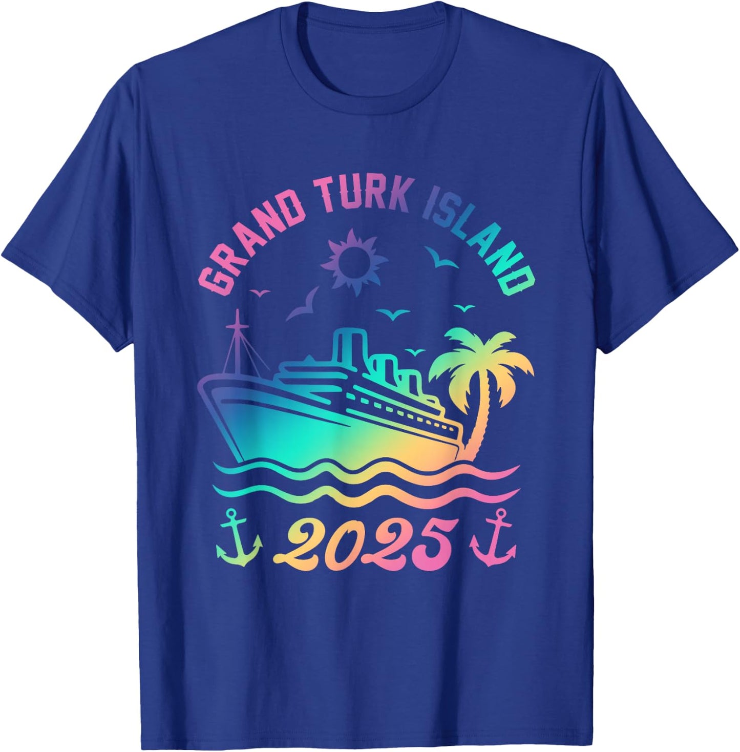 Grand Turk Island 2025 Cruise Vacation Beach Travel Holiday T-Shirt - T-Shirt | Royal