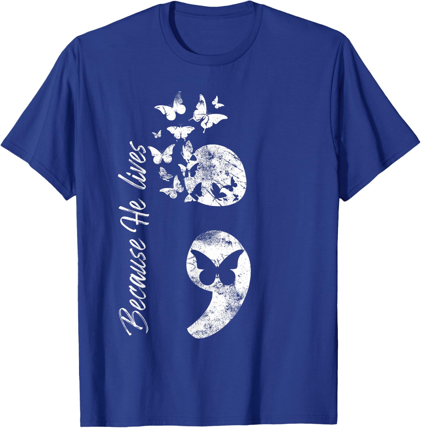 Christian Suicide Prevention Awareness Semicolon Gift T-Shirt - T-Shirt | Royal