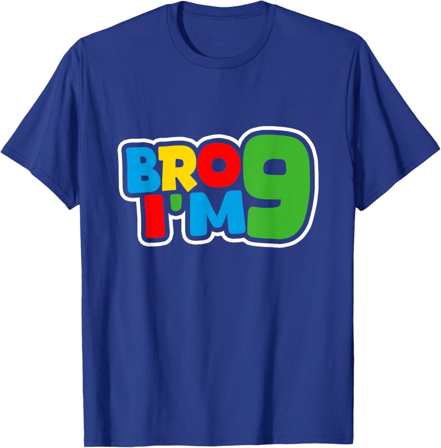 9th Birthday Shirt Boy Bro I’m 9 Year Old Four Party T-Shirt - T-Shirt | Royal