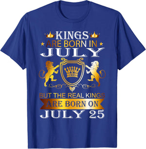 Kings Are Born On July 25th Birthday Bday Men Boy Kid T-Shirt - T-Shirt | Royal