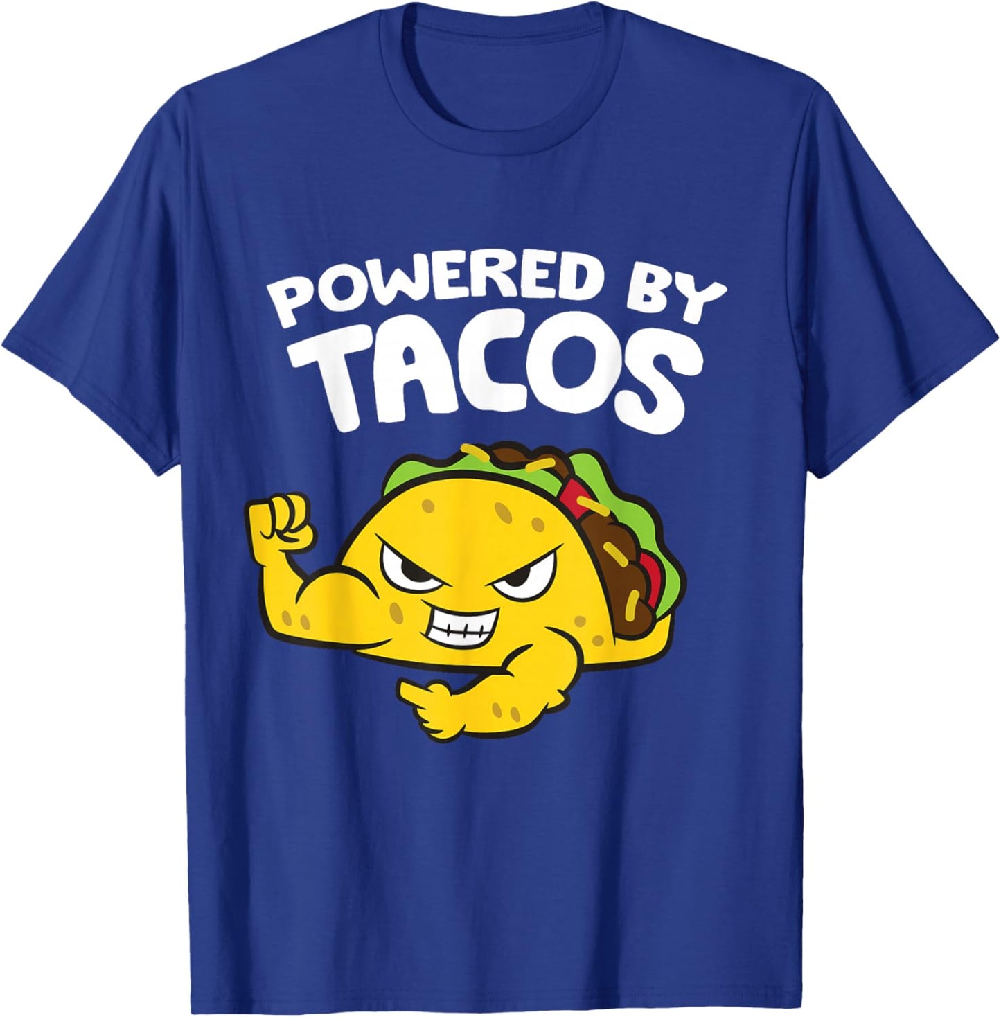 Powered By Tacos T-Shirt - T-Shirt | Royal