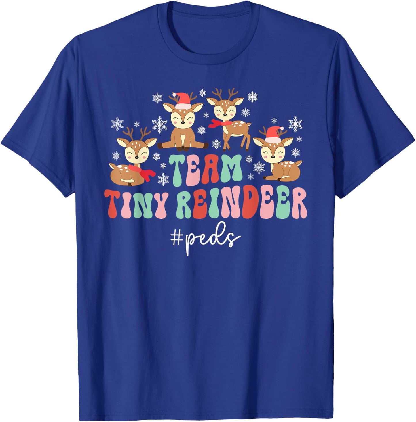 Team Tiny Reindeer Peds Nurse Christmas Pediatric Nurse Xmas T-Shirt - T-Shirt | Royal