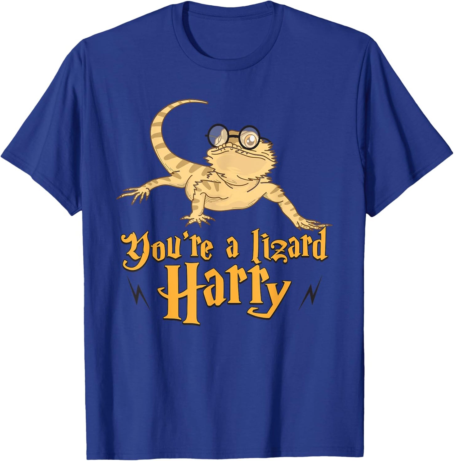 You're A Lizard Harry - Fantasy Bookworm Gift T-Shirt - T-Shirt | Royal