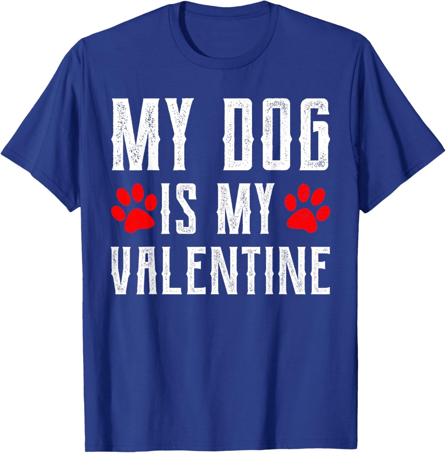 My Dog Is My Valentine For Boys Kids Dog Lovers T-Shirt - T-Shirt | Royal