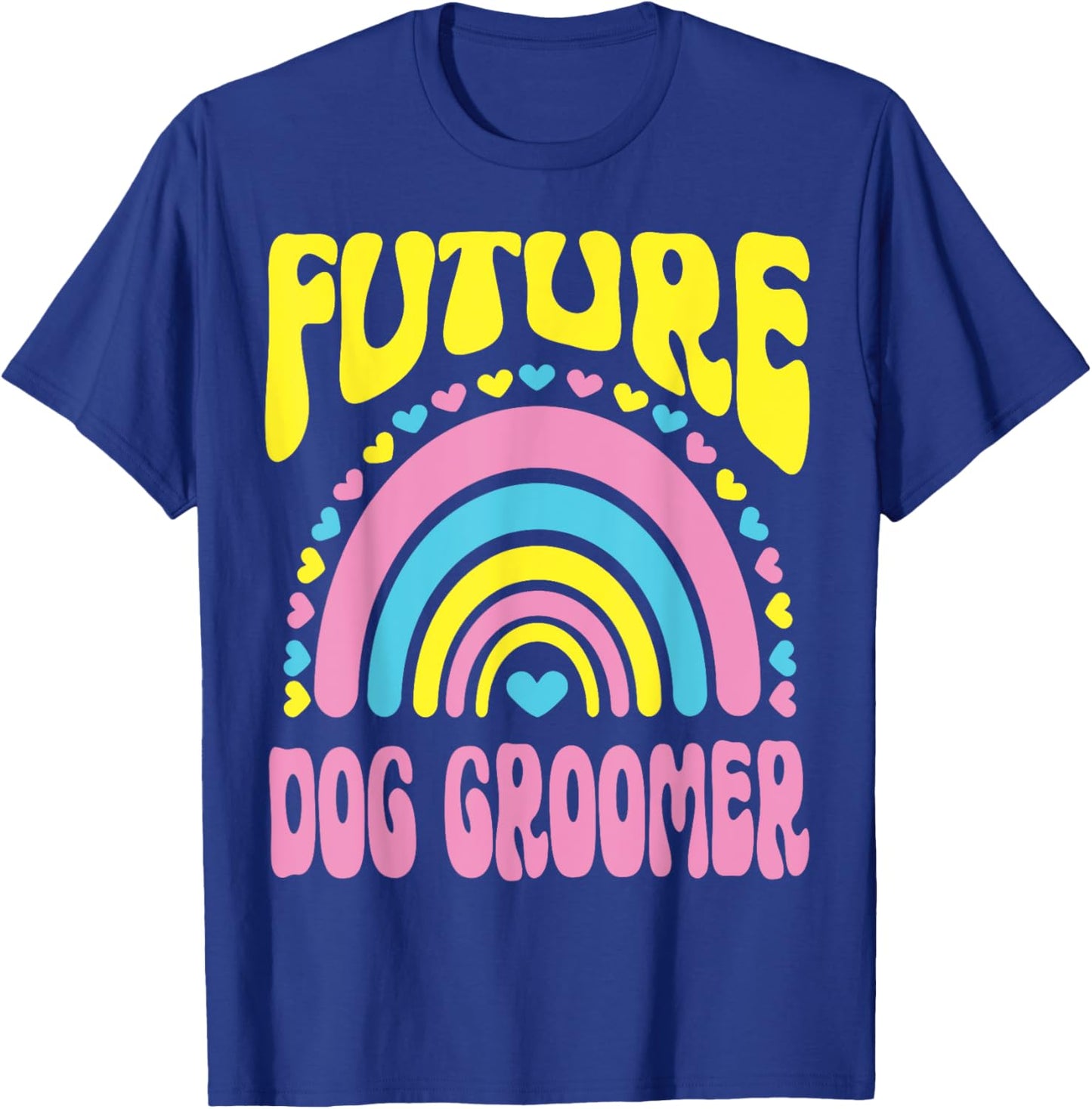 Future Dog Groomer Bright Retro Rainbow Occupation Women Kids T-Shirt - T-Shirt | Royal