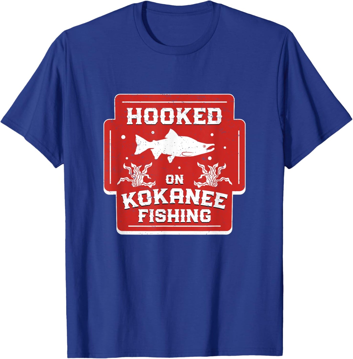 Funny Hooked On Kokanee Fishing For A Kokanee Salmon Fisher T-Shirt - T-Shirt | Royal