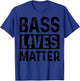 Bass Lives Matter Largemouth Fishing Funny Fisherman Gift T-Shirt - T-Shirt | Royal