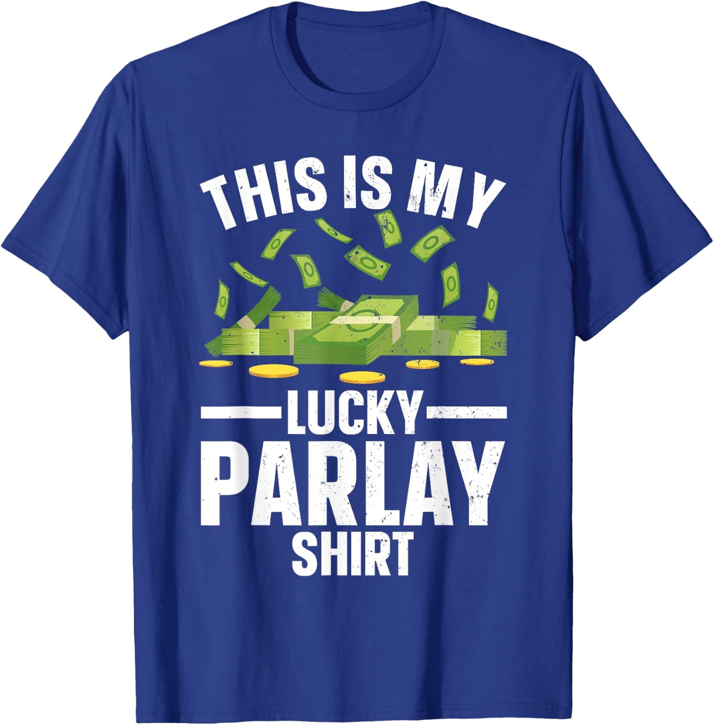 Funny Sports Betting Art Women Parlay Sports Gambler T-Shirt - T-Shirt | Royal