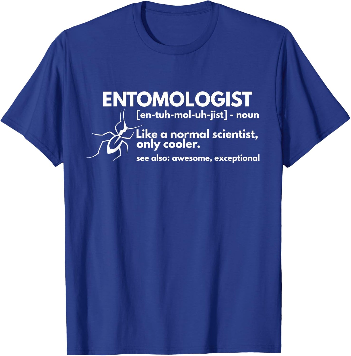 Entomologist Definition Funny Entomology Science Gift T-Shirt - T-Shirt | Royal