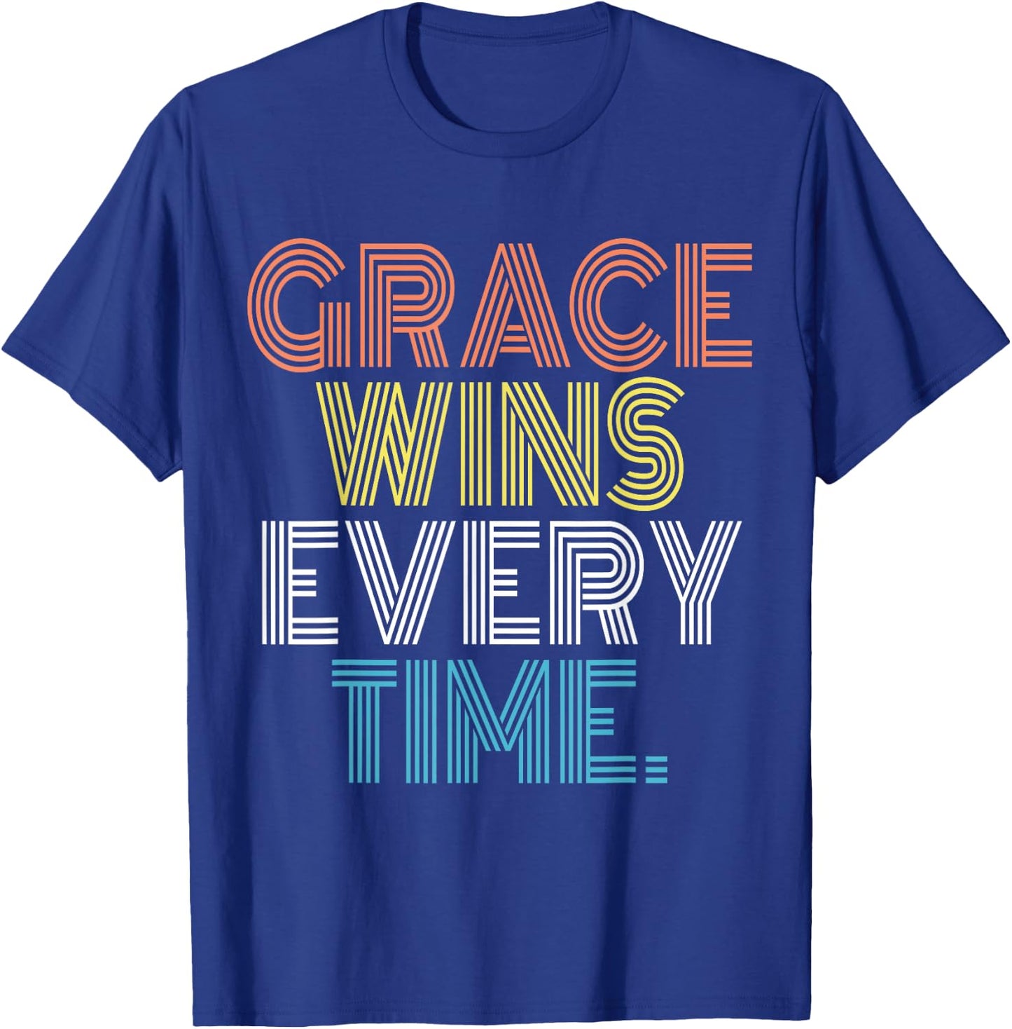 Grace Wins Every Time Retro Vintage T-Shirt - T-Shirt | Royal