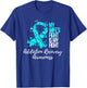 My Wife’s Fight Is My Fight Addiction Recovery Awareness T-Shirt - T-Shirt | Royal
