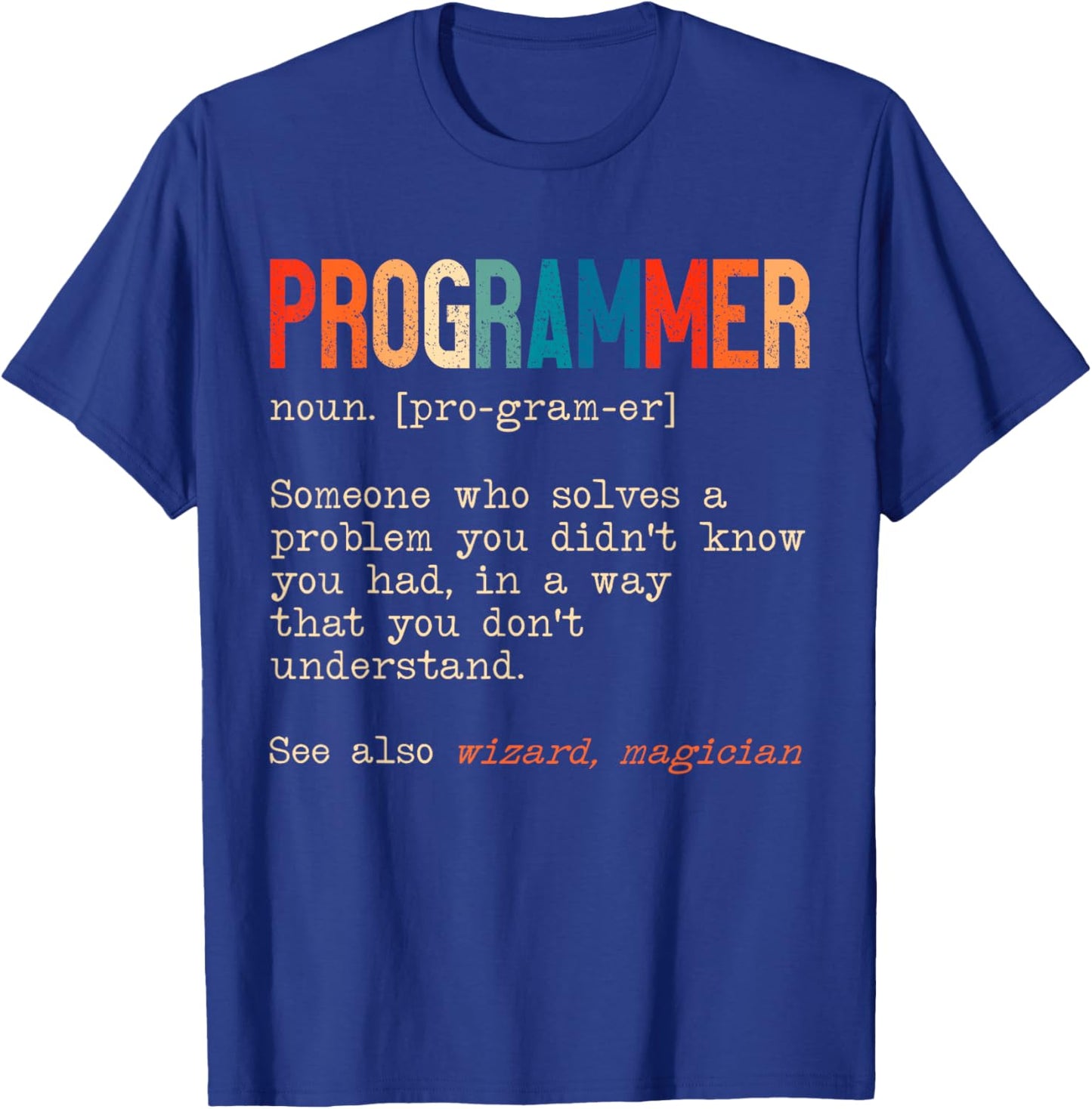 Funny Programmer Definition Software Developer Programming T-Shirt - T-Shirt | Royal