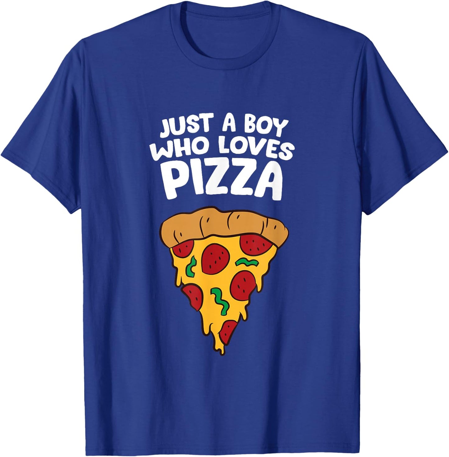 Just a Boy Who Loves Pizza T-Shirt - T-Shirt | Royal