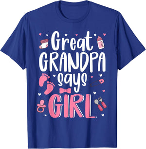 Great Grandpa Says Girl Cute Family 2025 Gender Reveal T-Shirt - T-Shirt | Royal