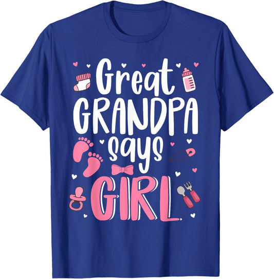 Great Grandpa Says Girl Cute Family 2025 Gender Reveal T-Shirt - T-Shirt | Royal