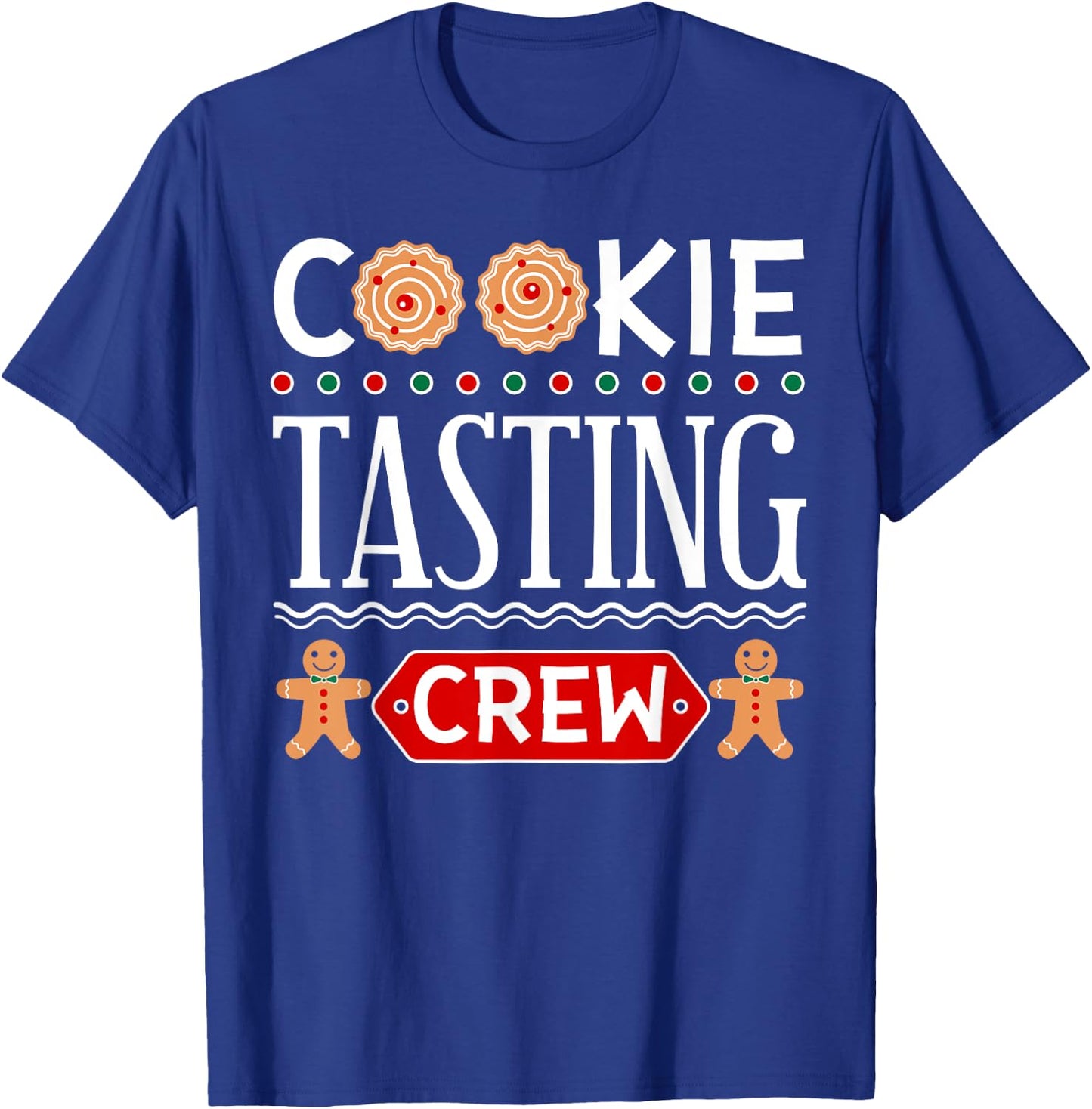 Cookie Tasting Crew Funny Christmas for Boys & Girls T-Shirt - T-Shirt | Royal