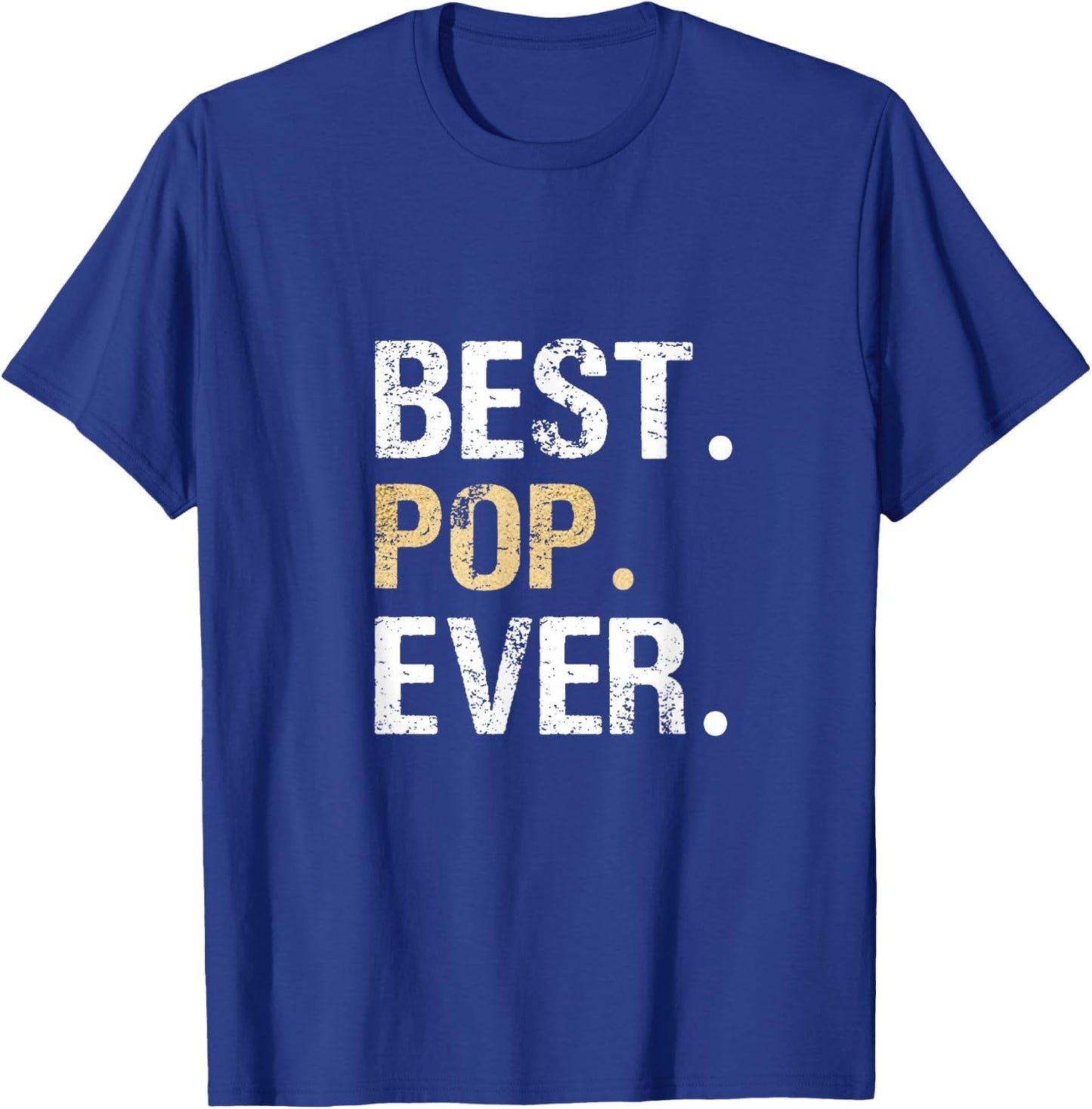 Gift from Granddaughter Grandson Grandkids Best Pop Ever T-Shirt - T-Shirt | Royal