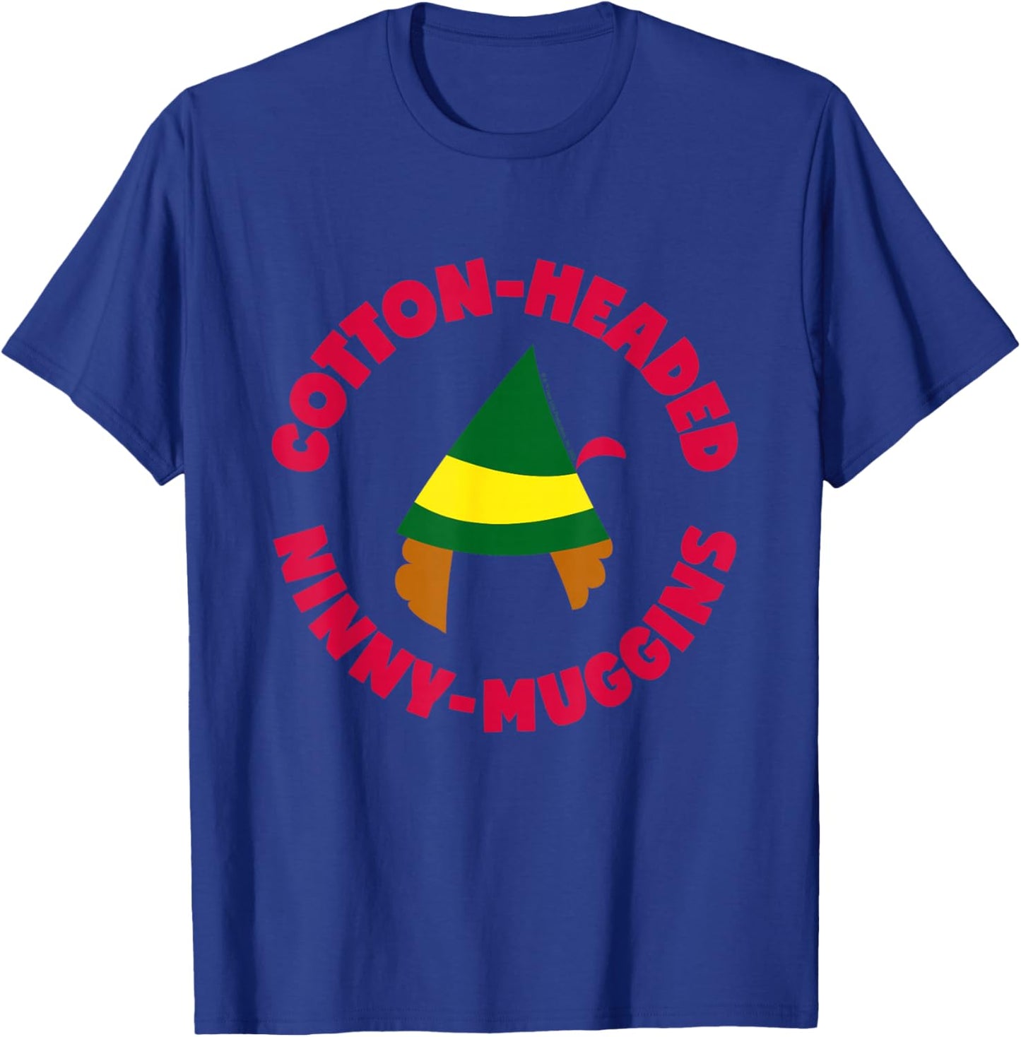 Elf - Ninny Muggins T-Shirt - T-Shirt | Royal