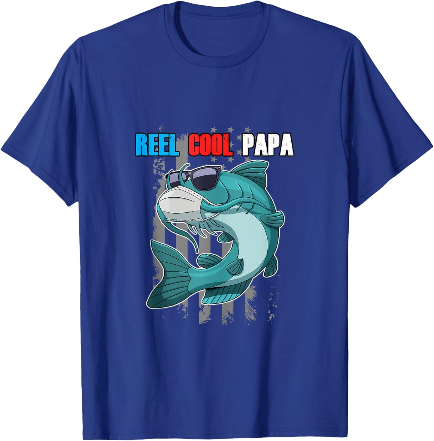 Reel Cool Papa Fish In Mask Sunglasses USA Flag Fishing T-Shirt - T-Shirt | Royal