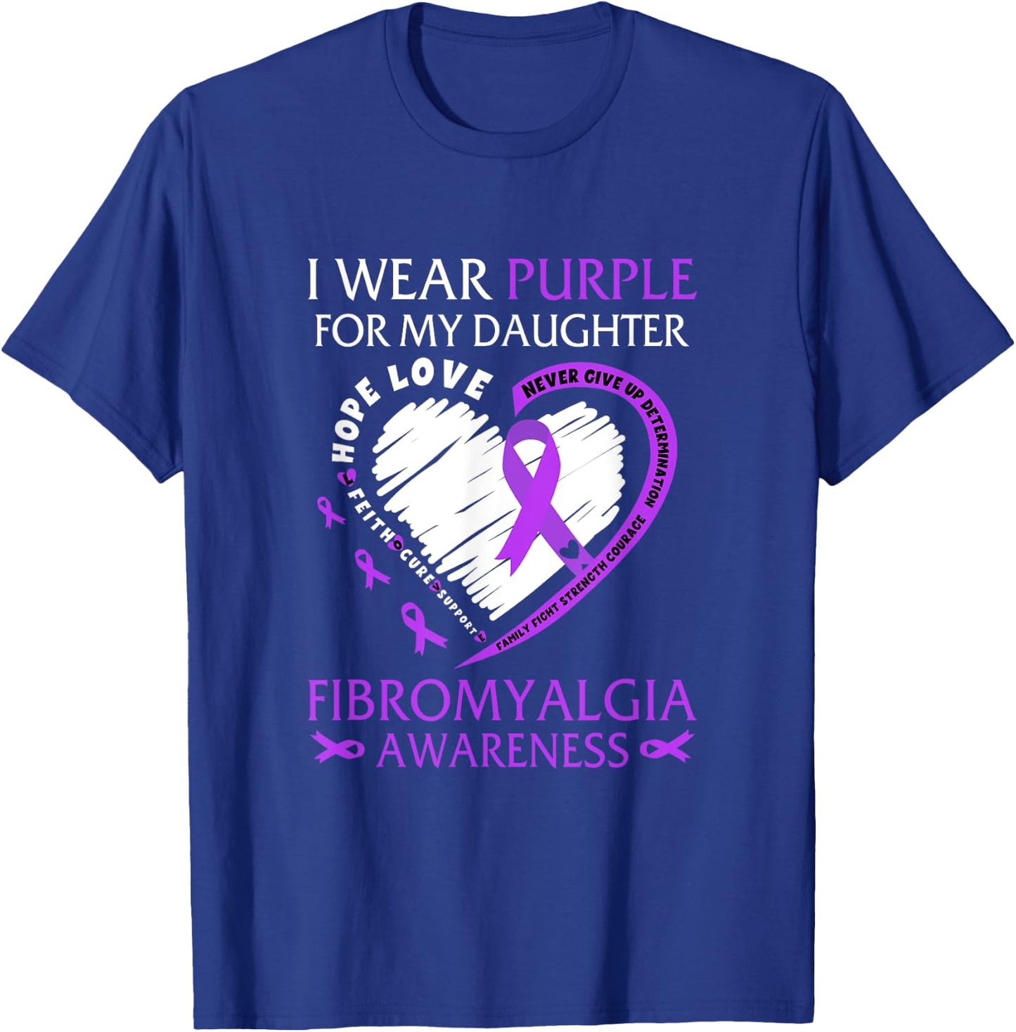 In May I Wear Purple For My Daughter Fibromyalgia Awareness T-Shirt - T-Shirt | Royal