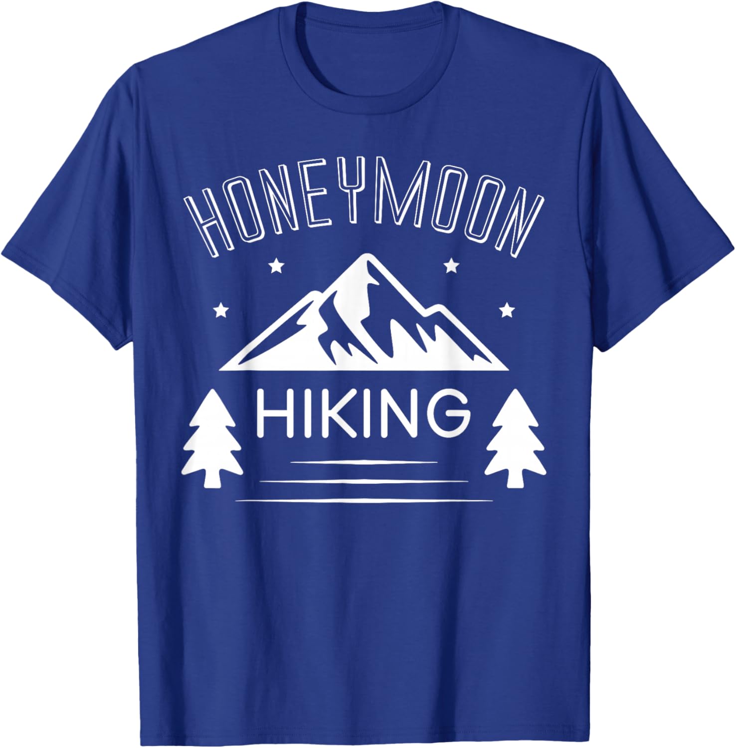 Honeymoon Hiking For Couples Just Married T-Shirt - T-Shirt | Royal