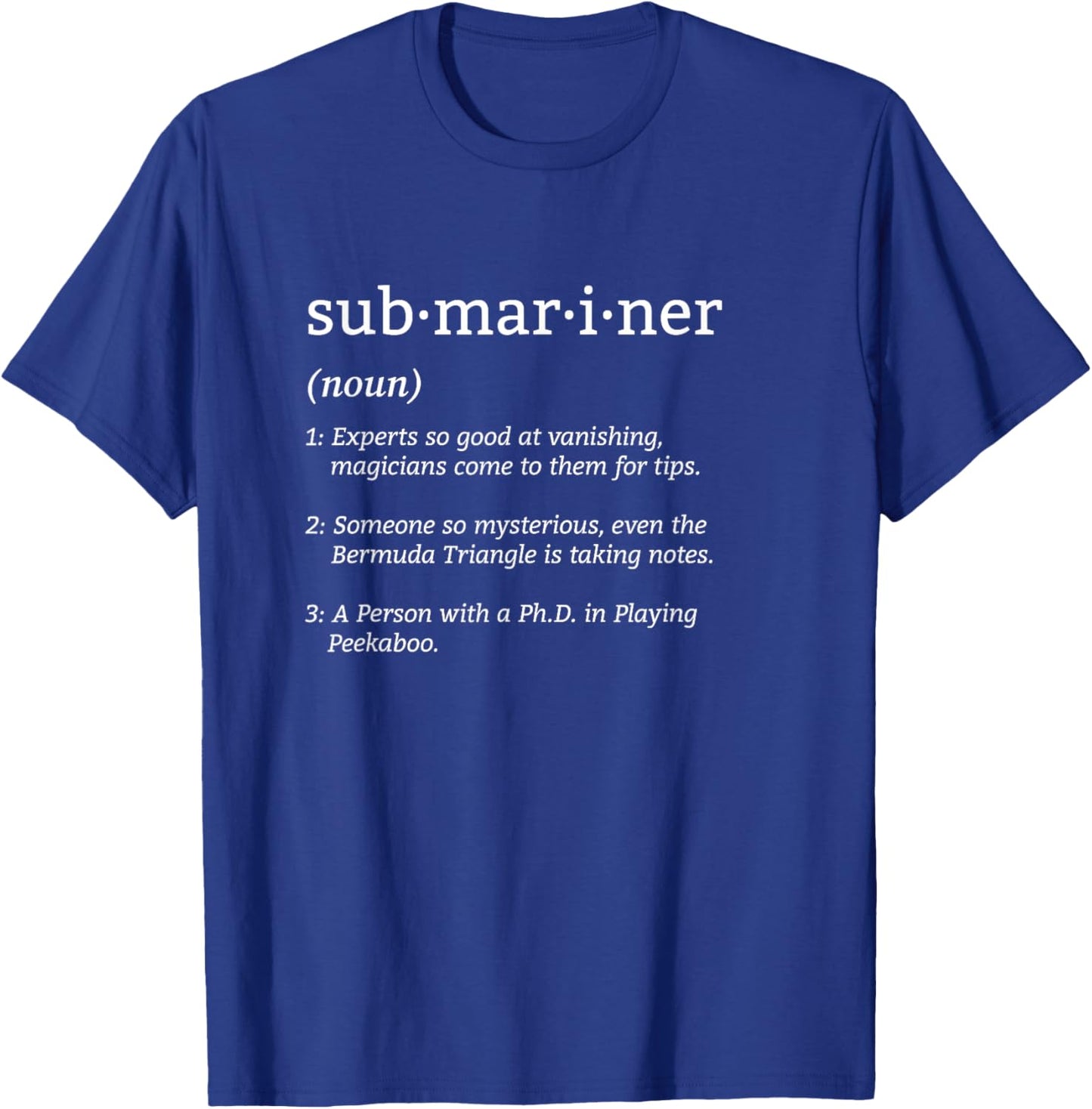Submariner Definition Submersible Nuclear-powered Submarine T-Shirt - T-Shirt | Royal