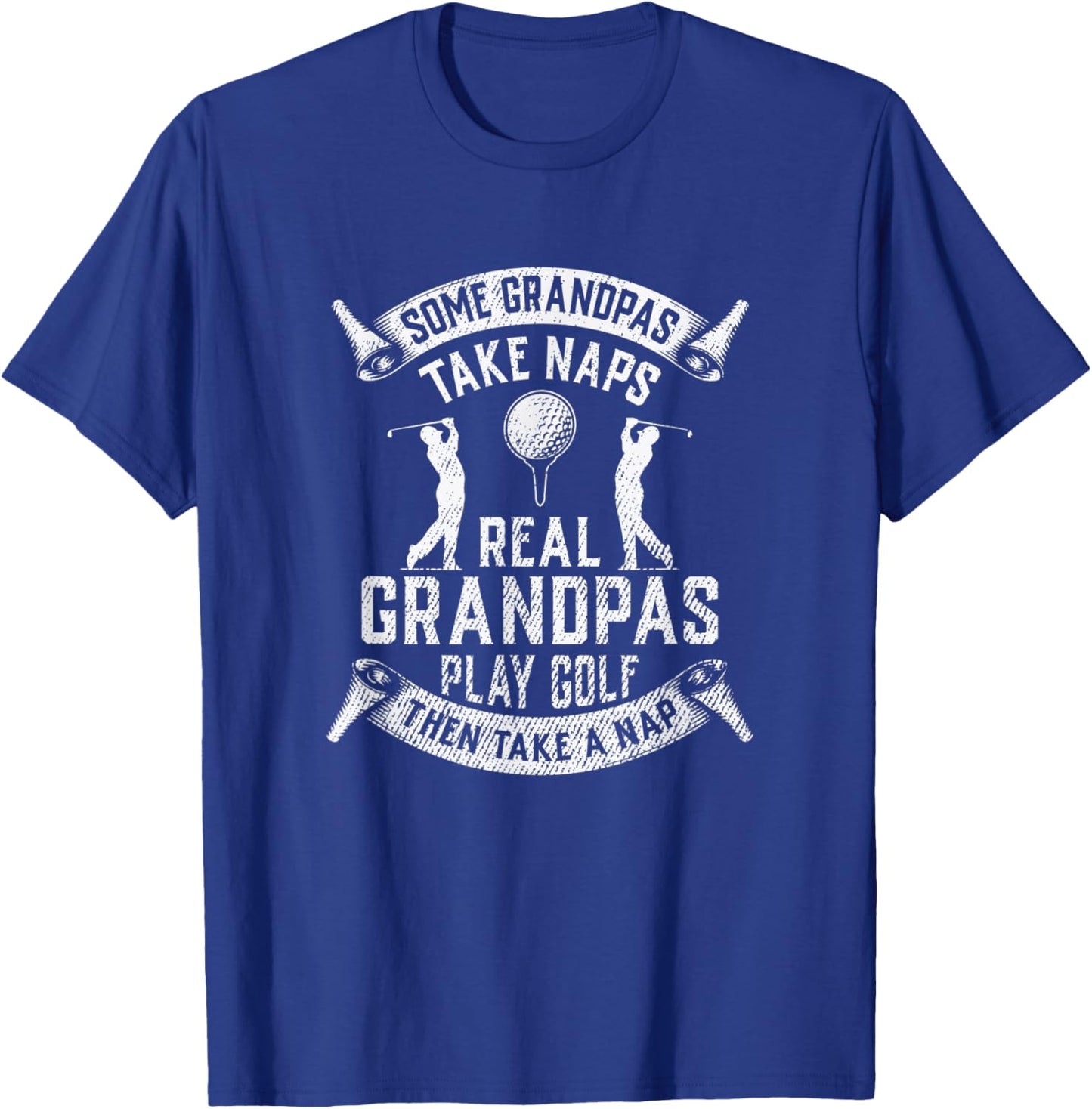 Real Grandpas Play Golf Grandpa Golfer Dad Funny Gift T-Shirt - T-Shirt | Royal