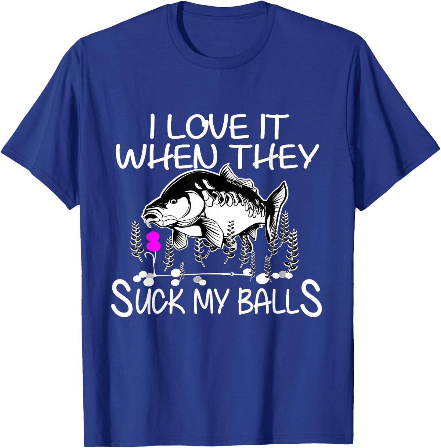 I love it - Carp Fishing Carpfishing Big Carp Angling T-Shirt - T-Shirt | Royal