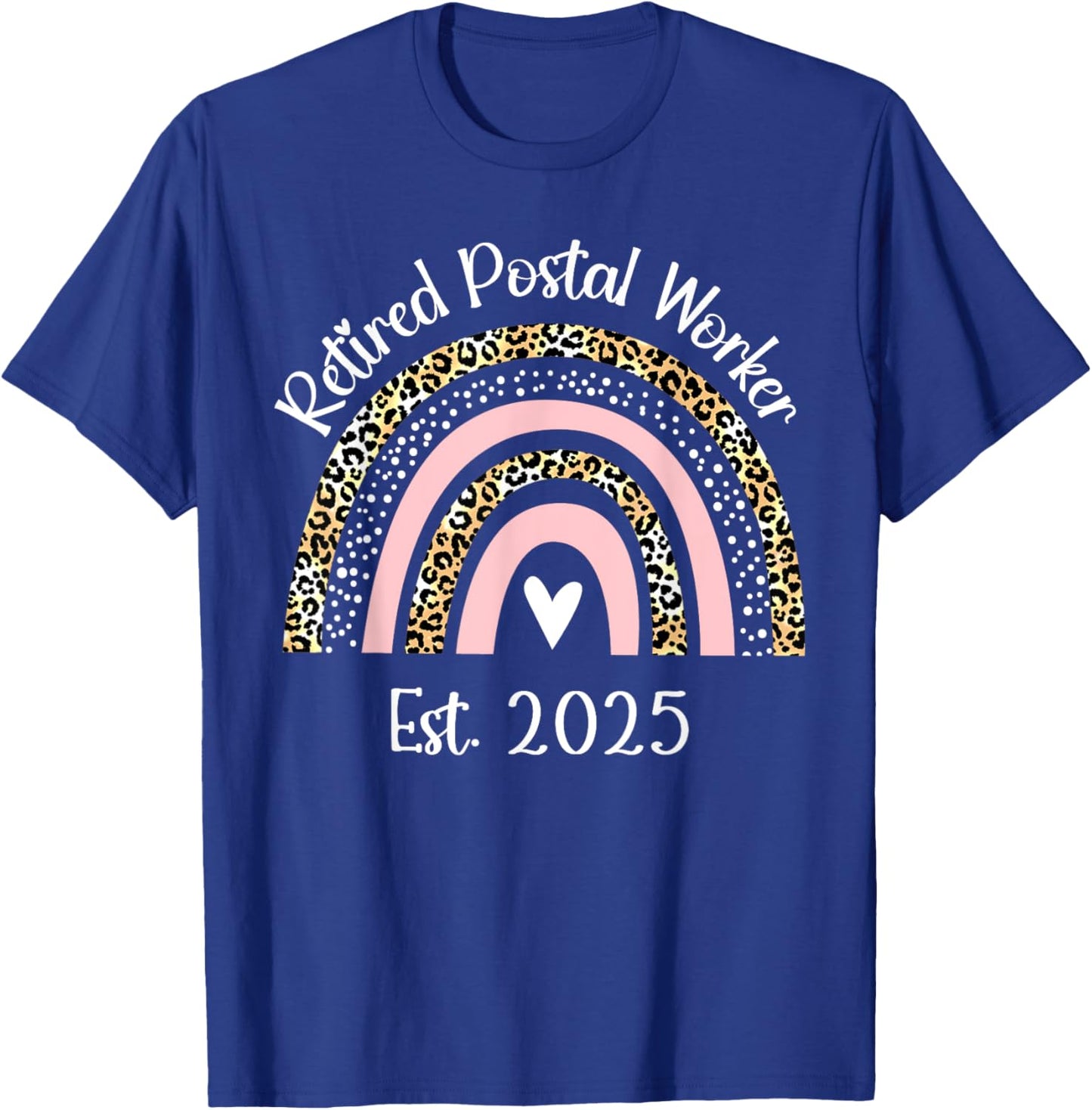 Retired Postal Worker Est 2025 Retirement Women T-Shirt - T-Shirt | Royal