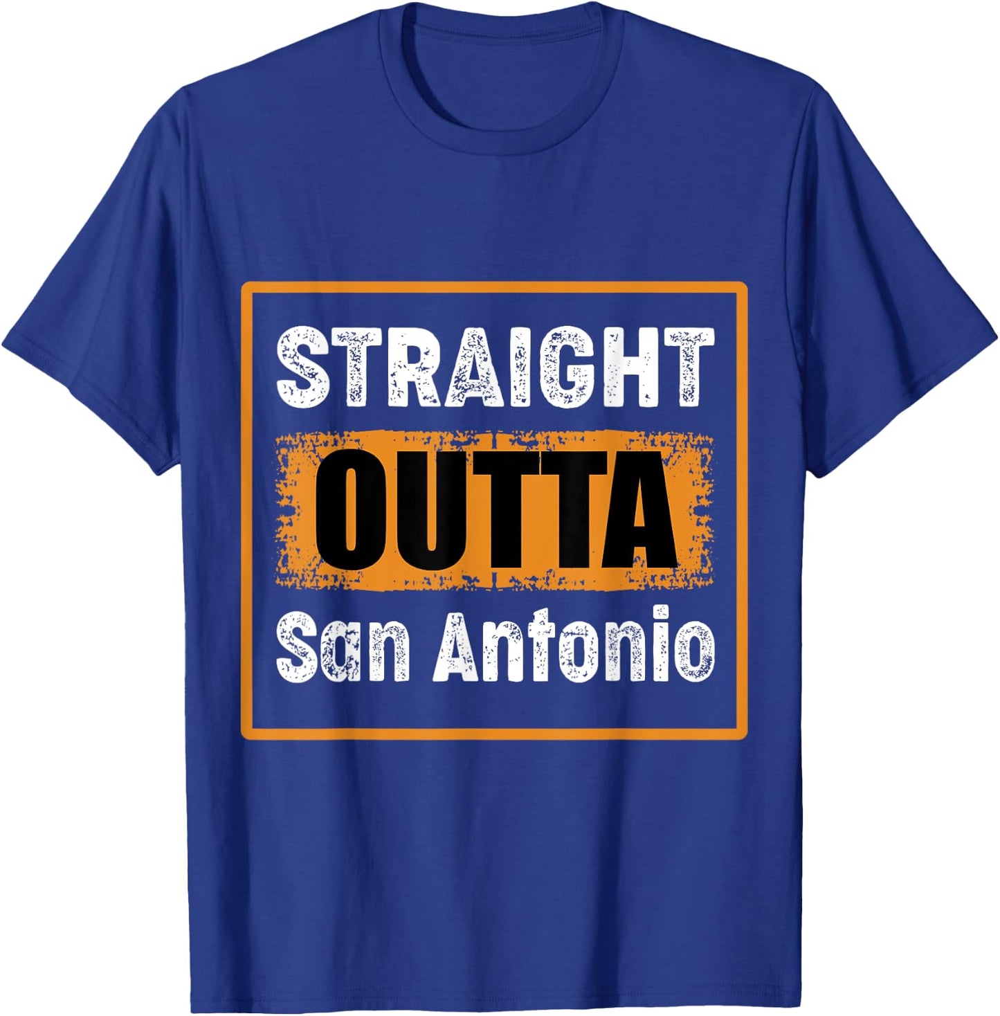 Straight Outta San Antonio Texas USA Retro Distressed Humor T-Shirt - T-Shirt | Royal