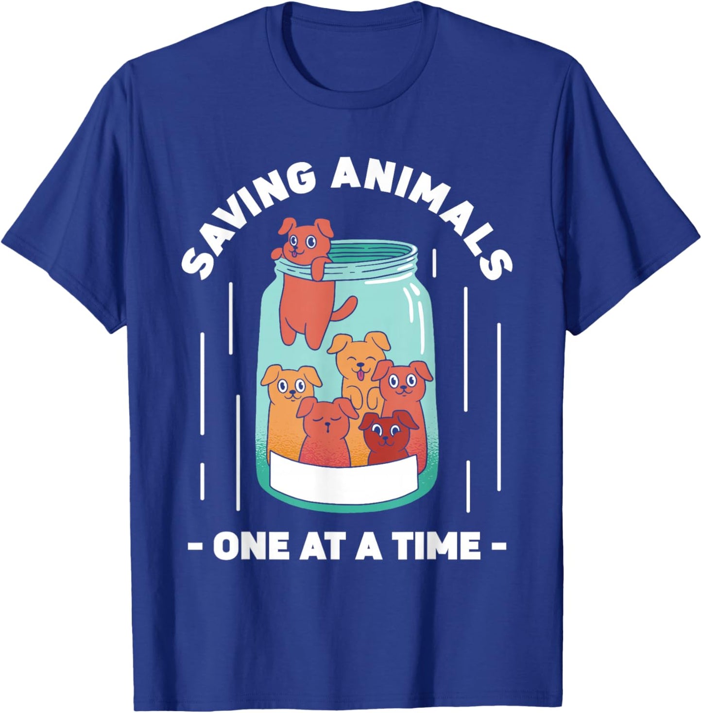Saving Animals One At A Time Rescuing Save Animal Rescue 1 T-Shirt - T-Shirt | Royal