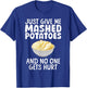 Funny Mashed Potato Design Women Mash Mashed Potato T-Shirt - T-Shirt | Royal