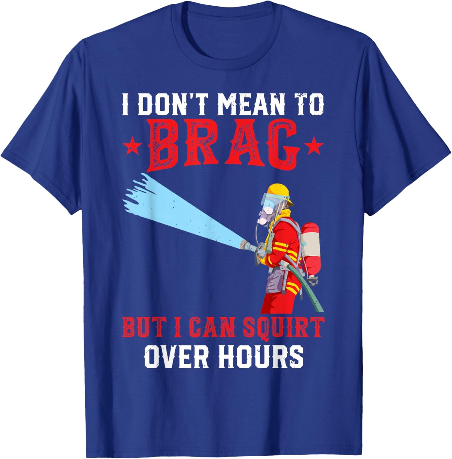 Fireman Funny Firefighter T-Shirt - T-Shirt | Royal