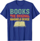 Books The Original Handheld Device Book Lover T-Shirt - T-Shirt | Royal